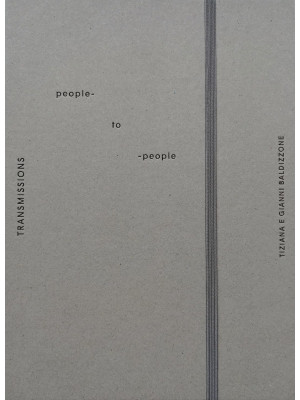 Transmissions. People-to-pe...