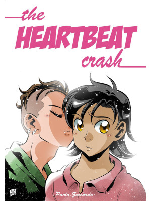 The heartbeat crash. Vol. 1