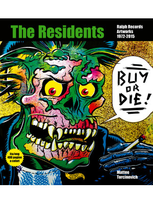 Buy or Die! The residents, ...