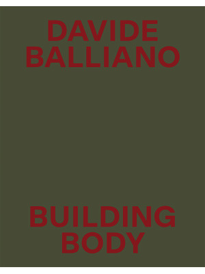 Davide Balliano. Building body