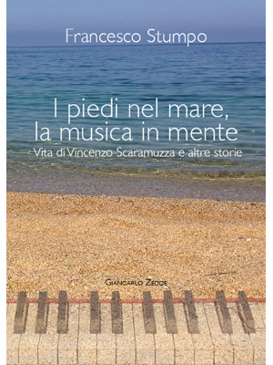 I piedi nel mare, la musica...