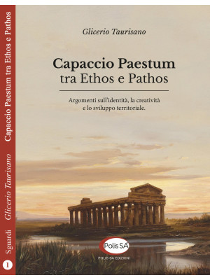 Capaccio Paestum tra ethos ...