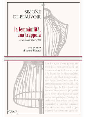La femminilità, una trappola. Scritti inediti 1927-1983
