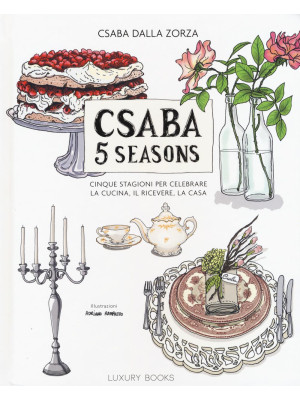 Csaba 5 seasons. Cinque sta...