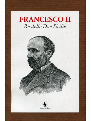 Francesco II re delle Due Sicilie