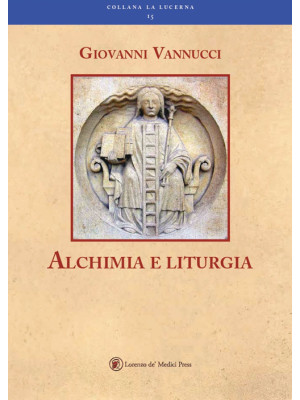 Alchimia e liturgia