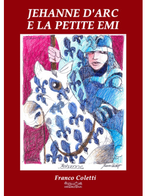 Jehanne d'Arc e la petite Emi