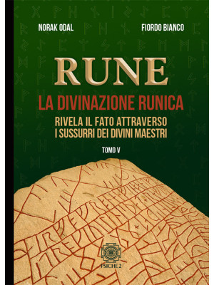 Rune. Vol. 5: Rivela il fat...