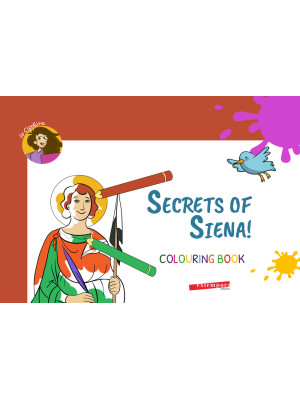 Secrets of Siena! Colouring...