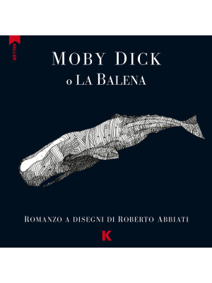 Moby Dick o la balena da Melville