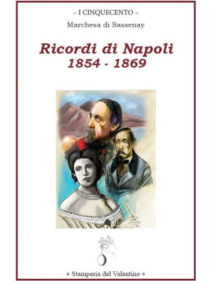 Ricordi di Napoli 1854 - 1869