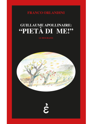 Guillaume Apollinaire: «pie...