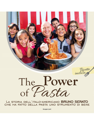 The power of pasta. La stor...