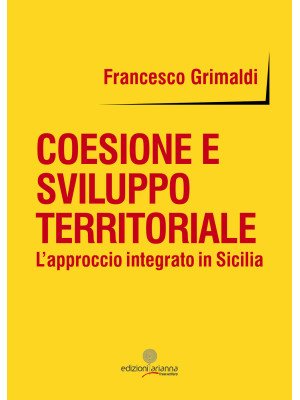 Coesione e sviluppo territoriale. L'approccio integrato in Sicilia