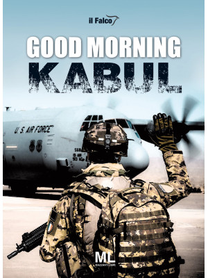Good morning Kabul