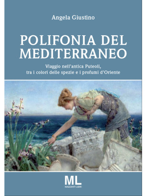 Polifonia del Mediterraneo....
