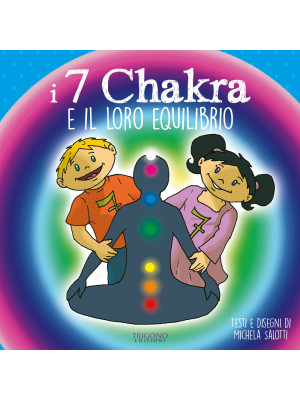 I 7 chakra e il loro equili...