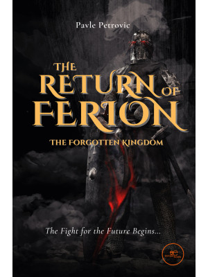 The return of Ferion. The f...