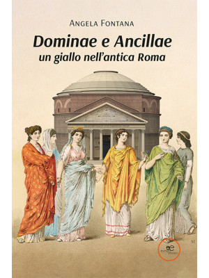 Dominae e Ancillae: un gial...