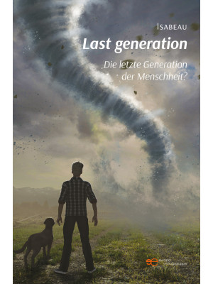 Last generation. Die letzte...
