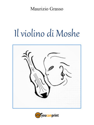 Il violino di Moshe