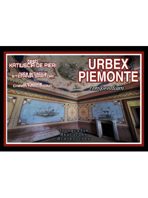 Urbex Piemonte