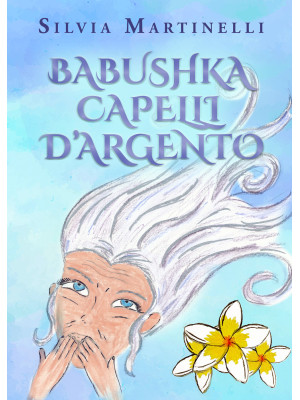 Babushka capelli d'argento