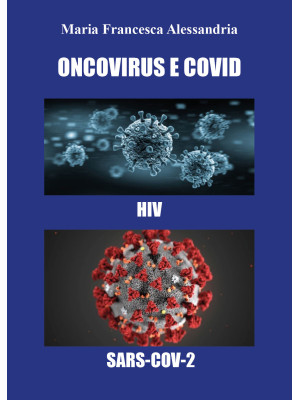 Oncovirus e Covid. HIV, SAR...