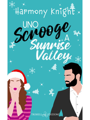 Uno Scrooge a Sunrise Valley