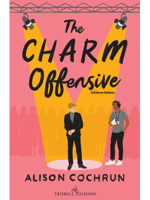 The charm offensive