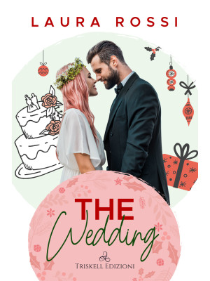 The wedding. Ediz. italiana
