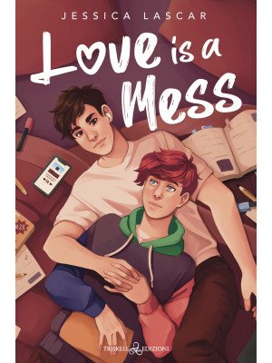 Love is a mess