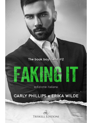 Faking it. The book boyfrie...