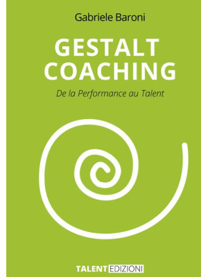 Gestalt coaching. De la per...