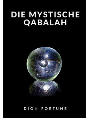 Die mystische Qabalah