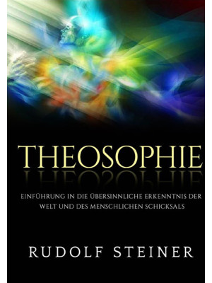 Theosophie. Einführung in d...
