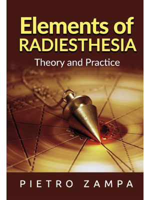 Elements of radiesthesia. T...