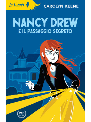 Nancy Drew e il passaggio s...