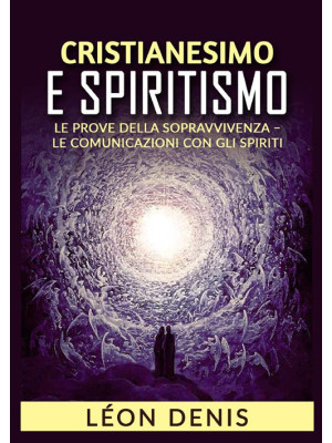 Cristianesimo e spiritismo....