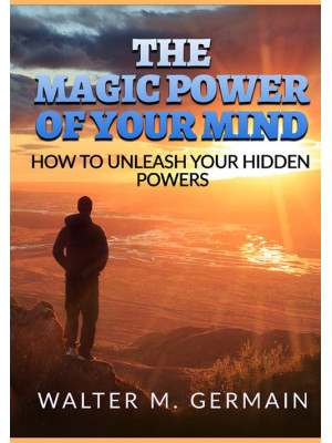 The magic power of your min...