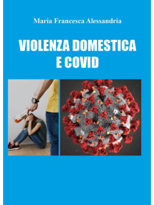 Violenza domestica e Covid