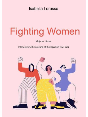 Fighting women. Mujeres lib...