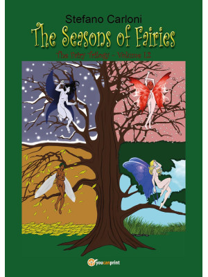 The seasons of fairies. The...