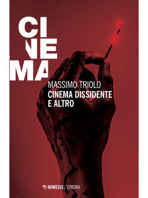 Cinema dissidente e altro