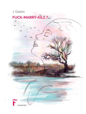 Fuck Marry kill? Ediz. fran...