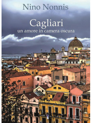 Cagliari, un amore in camer...