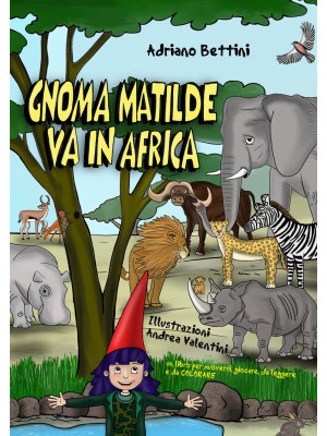 Gnoma Matilde va in Africa