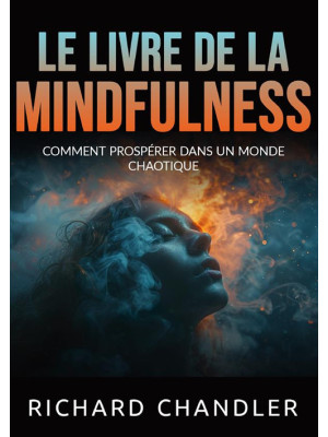 Le livre de la mindfulness....