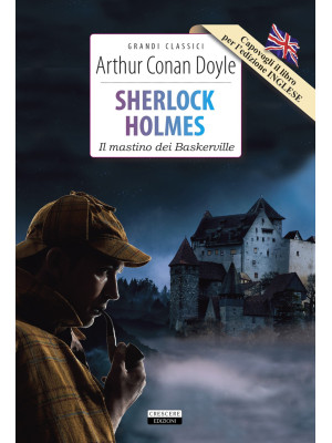 Sherlock Holmes: Il mastino dei Baskerville-The hound of the Baskervilles. Ediz. integrale. Con Segnalibro