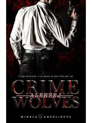 Crime Wolves. Aleksej
